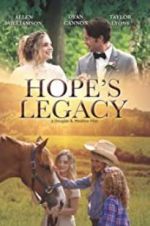 Watch Hope\'s Legacy Tvmuse