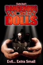 Watch Dangerous Worry Dolls Tvmuse