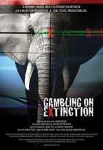 Watch Gambling on Extinction Tvmuse