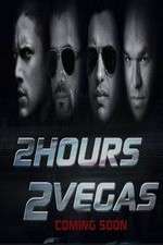 Watch 2 Hours 2 Vegas Tvmuse