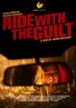Watch Ride with the Guilt (Short 2020) Tvmuse