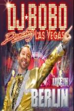 Watch DJ Bobo Dancing Las Vegas Show Live in Berlin Tvmuse