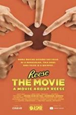 Watch REESE The Movie: A Movie About REESE Tvmuse