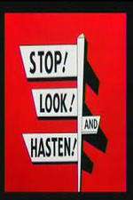 Watch Stop! Look! And Hasten! Tvmuse