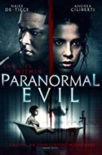 Watch Paranormal Evil Tvmuse