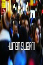 Watch Human Swarm Tvmuse