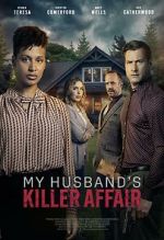 Watch My Husband's Killer Affair Tvmuse