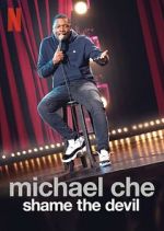 Watch Michael Che: Shame the Devil (TV Special 2021) Tvmuse