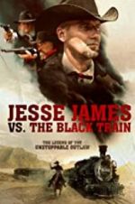 Watch Jesse James vs. The Black Train Tvmuse