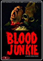 Watch Blood Junkie Tvmuse