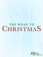 Watch The Road to Christmas Tvmuse