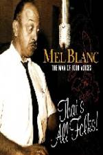 Watch Mel Blanc The Man of a Thousand Voices Tvmuse