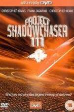 Watch Project Shadowchaser III Tvmuse