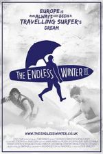 Watch The Endless Winter II: Surfing Europe Tvmuse