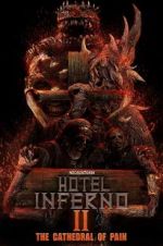 Watch Hotel Inferno 2: The Cathedral of Pain Tvmuse