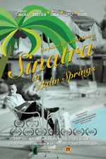 Watch Sinatra in Palm Springs Tvmuse