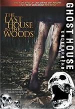 Watch The Last House in the Woods Tvmuse
