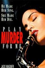 Watch Play Murder for Me Tvmuse