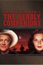 Watch The Deadly Companions Tvmuse