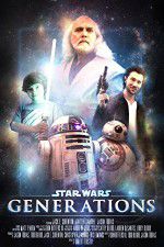 Watch Star Wars: Generations Tvmuse