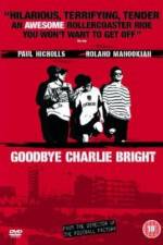 Watch Goodbye Charlie Bright Tvmuse