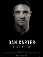 Watch Dan Carter: A Perfect 10 Tvmuse