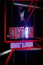 Watch WWE Countdown: Biggest Blunders Tvmuse