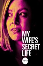 Watch My Wife\'s Secret Life Tvmuse