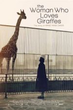 Watch The Woman Who Loves Giraffes Tvmuse