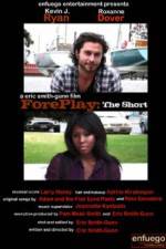 Watch ForePlay: The Short Tvmuse