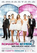 Watch Romantik Komedi 2: Bekarliga Veda Tvmuse
