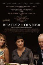 Watch Beatriz at Dinner Tvmuse