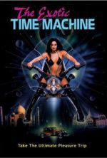 Watch The Exotic Time Machine Tvmuse