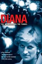 Watch Diana The Witnesses in the Tunnel Tvmuse
