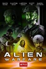 Watch Alien Warfare Tvmuse