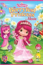 Watch Strawberry Shortcake The Berryfest Princess Tvmuse