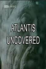 Watch Atlantis Uncovered Tvmuse