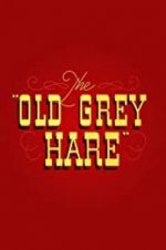 Watch The Old Grey Hare Tvmuse