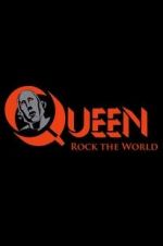 Watch Queen: Rock the World Tvmuse