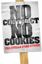 Watch No Contract No Cookies The Stella D'Oro Strike Tvmuse