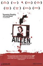 Watch Aileen: Life and Death of a Serial Killer Tvmuse