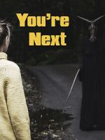 Watch You\'re Next (Short 2021) Tvmuse