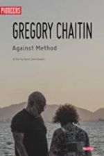 Watch Gregory and Virginia Chaitin: Against Method Tvmuse