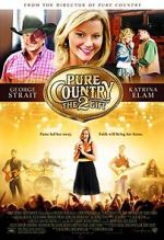 Watch Pure Country 2: The Gift Tvmuse