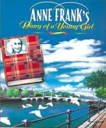 Watch Anne Frank\'s Diary Tvmuse