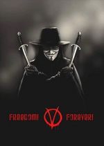 Watch Freedom! Forever!: Making \'V for Vendetta\' Tvmuse