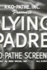 Watch The Seafarers Day of the Fight Flying Padre Tvmuse