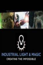 Watch Industrial Light & Magic: Creating the Impossible Tvmuse