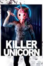 Watch Killer Unicorn Tvmuse