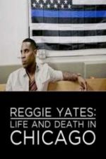 Watch Reggie Yates: Life and Death in Chicago Tvmuse